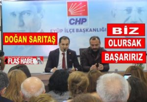 Doğan Sarıtaş CHP İlçe Başkan adayı açıkladı. Eyüp Flaş Haber (3)