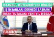 İMİDER Başkanı İrfan Tutacak yeni yıl dolayısı ile kutlama mesajı yayınladı. İstanbul Müteahhit ve iş İnsanları Derneği Başkanı Tutacak 2025 yılının, Türkiye, dünya ve insanlık için, barışın ve hoşgörünün egemen olduğu, şiddetten ve çatışmalardan uzak güzel günler getirmesi dileğinde bulundu. Tutacak mesajında şu ifadelere yer verdi; “Sevinçleri ve üzüntüleriyle bir yılı daha geride bırakıyor, yeni umutlarla yeni bir yıla girmenin heyecanı ve mutluluğunu yaşıyoruz. Dünyamızın dört bir yanında devam etmekte olan savaştan, terör ve şiddetten, açlıktan, yoksulluktan insanlığın kurtulması; sevgi, barış ve hoşgörünün hâkim olduğu, temel insan hak ve hürriyetlerinin her yerde sağlandığı bir dünya ortak özlemimizdir. Yeni bir yıl, yeni başlangıçları ve umutları beraberinde getirmektedir. Bu bakımdan geleceğimizin ümit ettiğimiz gibi olması için hepimizin üzerine önemli görevler düşmektedir. Bizler bu sorumlulukla hareket ederek ülkemizin ekonomisine katkı sağlıyoruz. 2025 Yılında da aynı şekilde ekonomimizin canlanması için canla başla çalışacağız. El birliği ile ülkemizin içinde bulunduğu ekonomik zorlukları aşacağız. Bununla birlikte, daha güzel gelecek için hepimizin dünün muhasebe ve mukayesesini en iyi şekilde yaparak, toplumun tüm kesimleriyle birlikte el ele, gönül gönüle vererek daha iyiye ulaşmak için daha çok çalışmalı, ülkemizin daha müreffeh, küresel bir vizyonla ve uluslararası bir cazibe merkezi olması, sesini daha gür duyurabilmesi için üzerimize düşen görevleri yerine getirmeliyiz. Bu duygu ve düşüncelerle, yeni yılın ülkemize, milletimize, tüm insanlığa, barış, adalet huzur, sağlık, mutluluk getirmesini temenni ederim. “